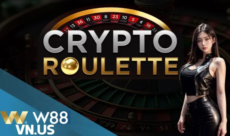 Crypto Roulette W88 là gì? Crypto Roulette W88 là gì?