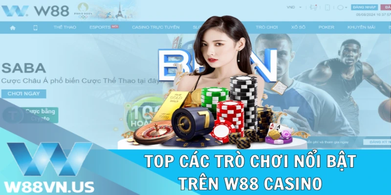 W88 Casino: Sảnh Game Đỉnh Cao Và Trải Nghiệm Đặc Sắc 2 Top các trò chơi nổi bật trên W88 Casino